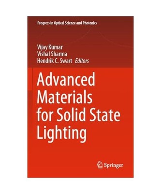 Advanced Materials for Solid State Lighting 