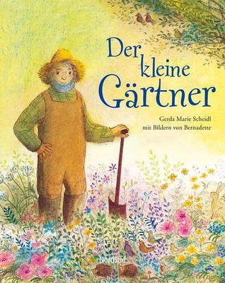 Der kleine Gärtner | Gerda Marie Scheidl | Buch | 32 S. | Deutsch | 2009