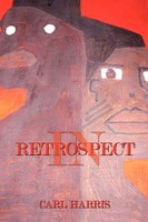 Carl Harris | In Retrospect | Taschenbuch | Englisch (2009) | Authorhouse