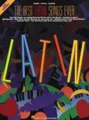 Hal Leonard Publishing Corporation | The Best Latin Songs Ever - 3rd Edition