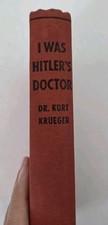I Was Hitler’s Doctor By Kurt Krueger  Hardcover Book