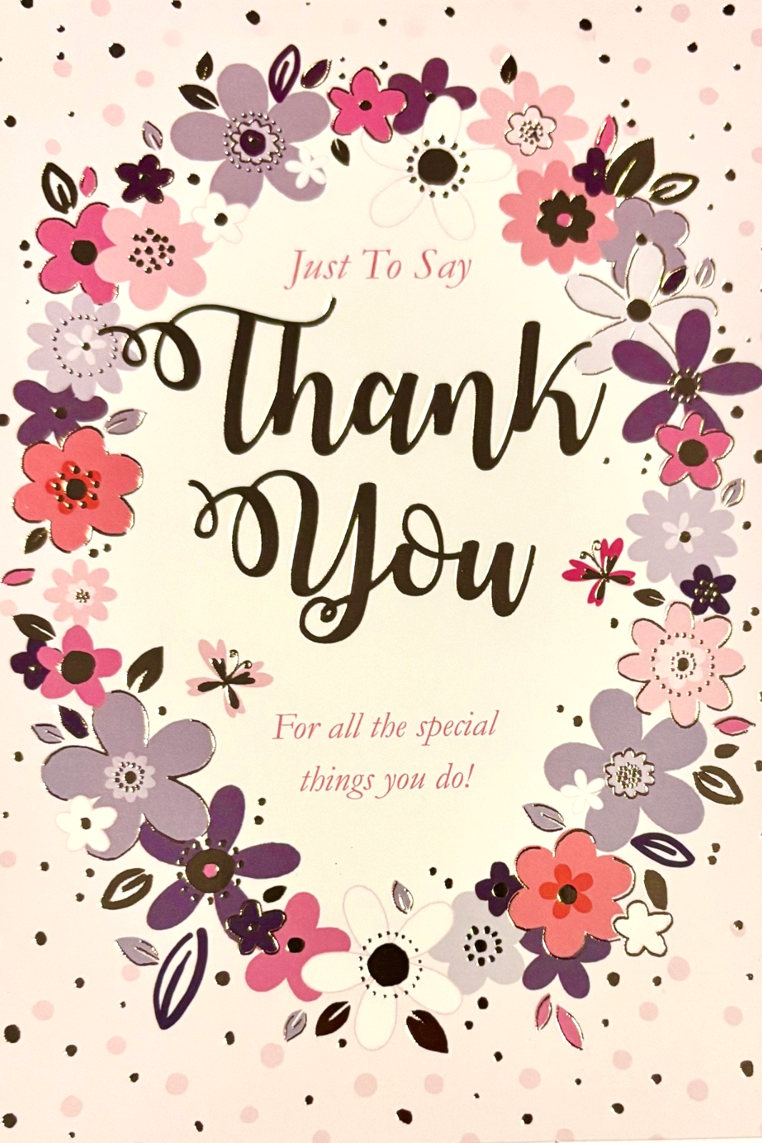 Just to say thank you greetings card, flowers theme, brand new
