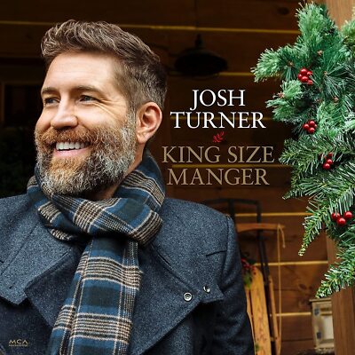 Josh Turner King Size Manger Christmas Album 11 Tracks Original Songs