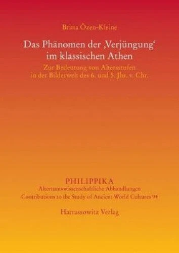 Jugendlichkeit Im Klassischen Athen: Die Altersstufen Und Das Phanomen Der - Picture 1 of 2