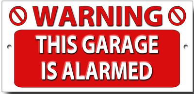 DIESE GARAGE IST ALARMIERT WARNUNG. HAUSSICHERHEITSSCHILD, GARAGENSICHERHEITSSCHILD.
