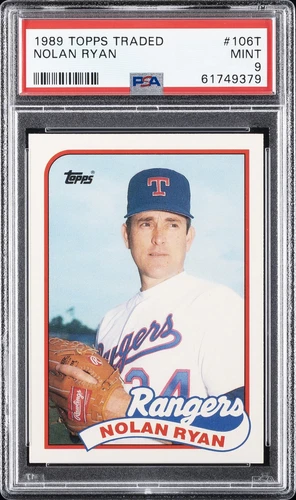 1989 TOPPS TRADED #106T NOLAN RYAN PSA 9