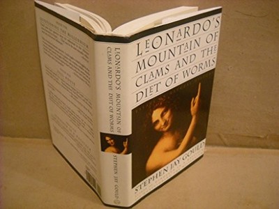 Leonardo's Mountain of Clams and the Diet of W... by Gould, Stephen Jay Hardback