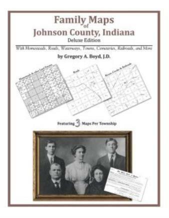 Family Maps Rare Of Indiana Johnson County NEW