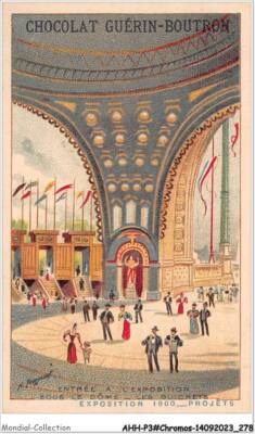 AHHP3-0539 - CHROMOS - CHOCOLATE-GUERIN-BOUTRON - PARIS - exhibition entrance