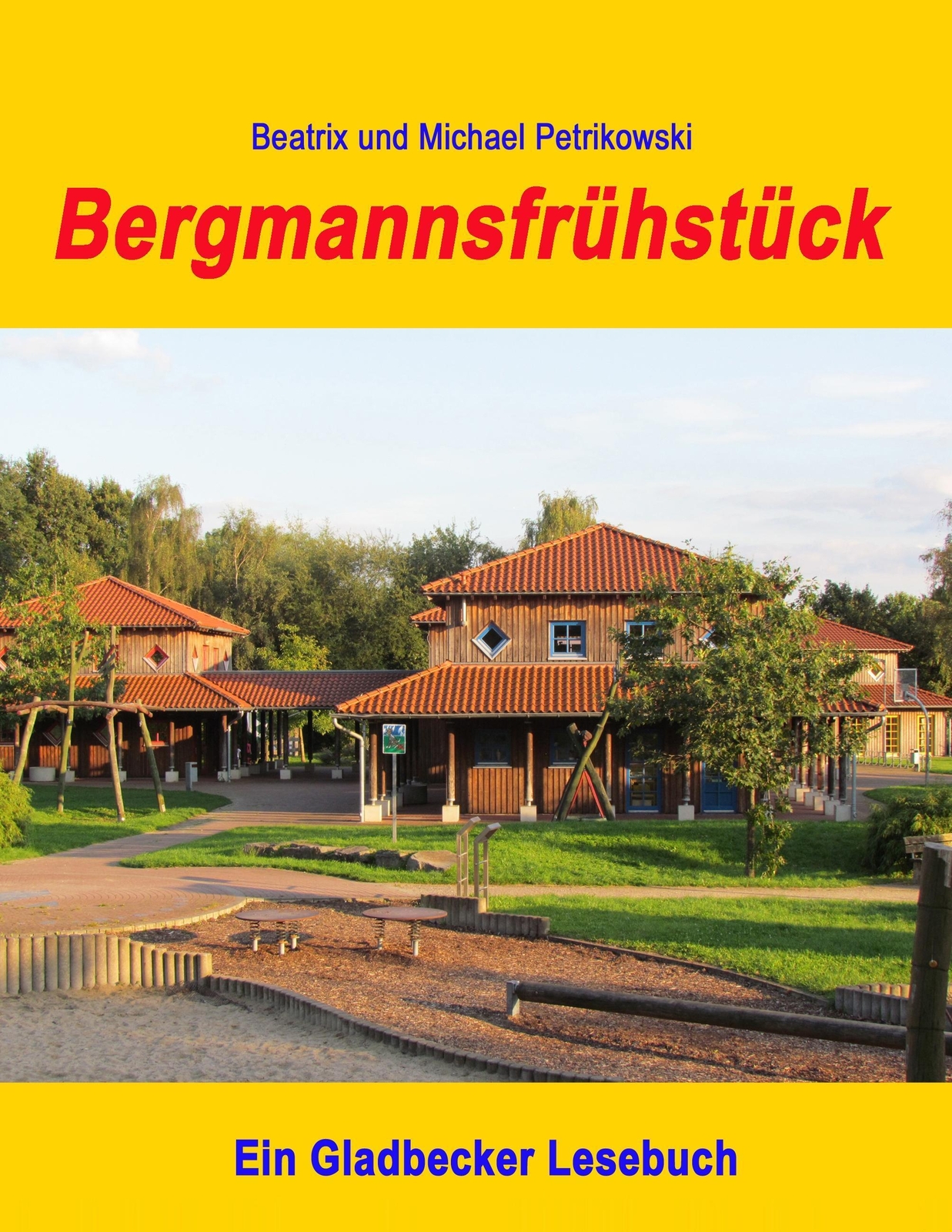 Thumbnail - Bergmannsfrühstück Ein Gladbecker Lesebuch Beatrix Petrikowski (u. A.)