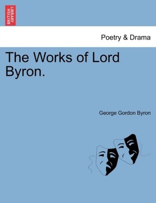 Byron - Works of Lord . Vol. VI. - New paperback or softback - X555z