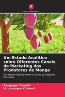 Um Estudo AnalíTico Sobre Diferentes Canais De Marketing Dos Produtores De Manga