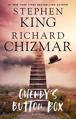 Gwendy's Button Box: A Novella (Gwendy's Button Box Trilogy)