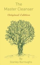 The Master Cleanser by Burroughs, Stanley