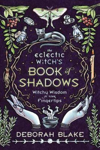 The Eclectic Witch's Book of Shadows: Witchy Wisdom at Your Fingertips - Bild 1 von 2