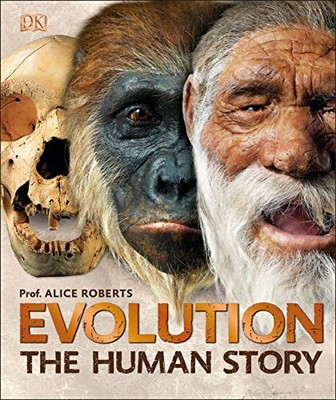 Evolution: The Human Story by Roberts, Dr Alice 0241304318 FREE Shipping