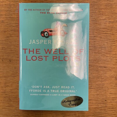 Well of Lost Plots by Jasper Fforde (Hardcover) Signed