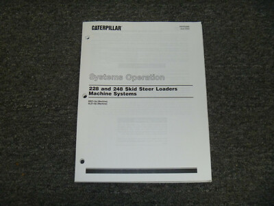 Caterpillar 228 248 Skid Steer Loader Machine Sys Op Service Repair Manual 6BZ1-