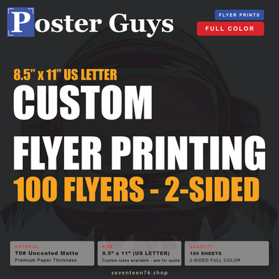 100 Custom Printed Flyers -- DOUBLE SIDED-- 8.5'' x 11'' -- Color Copies Printing
