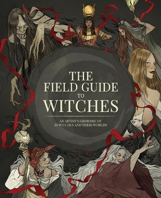 3DTotal Publishing The Field Guide to Witches (Hardback)