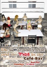 Die Mondgöttin und der Tod in der lesbischen Café-Bar (Buch)