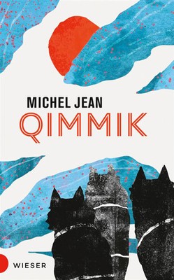 Qimmik | Michel Jean | Buch | 200 S. | Deutsch | 2024 | Wieser Verlag GmbH