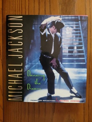 Dancing The Dream Poems and  Reflections Michael Jackson Hardcover BOOK 1st Ed.