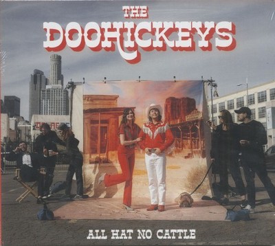 The Doohickeys - All Hat No Cattle (CD) - Charts/Contemporary Country