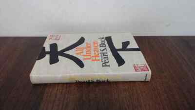 			All Under Heaven, Pearl S Buck, The John Day Company, 1973, Hardc		