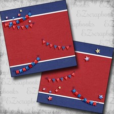 Patriotic Banners NPM - 2 Premade Scrapbook Pages - EZ Layout 6067