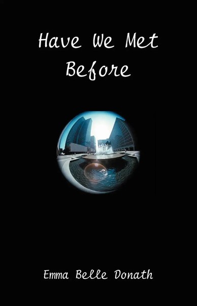 Have We Met Before? | Emma B. Donath | Taschenbuch | Kartoniert / Broschiert-image