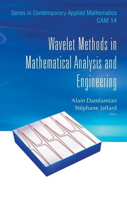 Alain Damlamian & Stephane Jaffard | WAVELET METHODS IN MATH ANAL & ENG (V14)