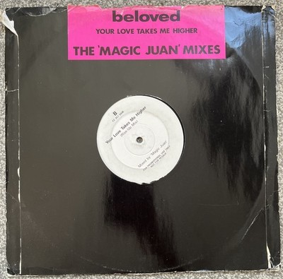 Beloved Your Love Takes Me Higher-The 'Magic Juan' Mixes 1988 12  Acid House EX