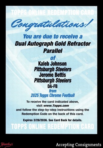 2025 Topps Chrome Kaleb Johnson/Jerome Bettis Dual Autographs (RAW)