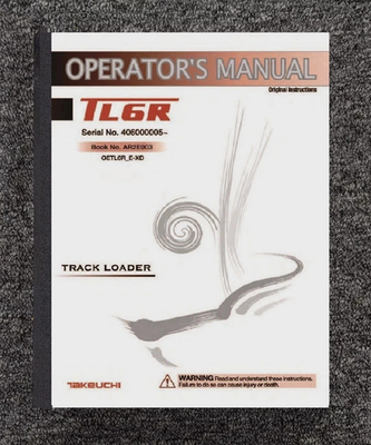 TL6R Track Loader Tractor Operator's Instruction Manual Fits
