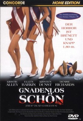 Gnadenlos schön - Drop Dead Gorgeous