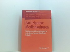 Partizipative Medienkulturen: Positionen und ...