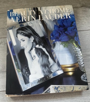 Beauty at Home: Aerin Lauder Hardback book