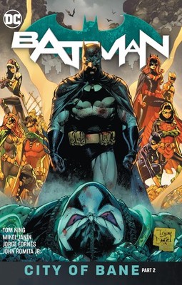 Batman Vol. 13: The City of Bane Part 2 (Batman City of Bane) by King