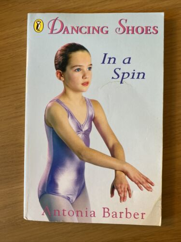 Dancing Shoes 9: In a Spin by Antonia, Barber (Paperback) Puffin Books - Ballet - Picture 1 of 6