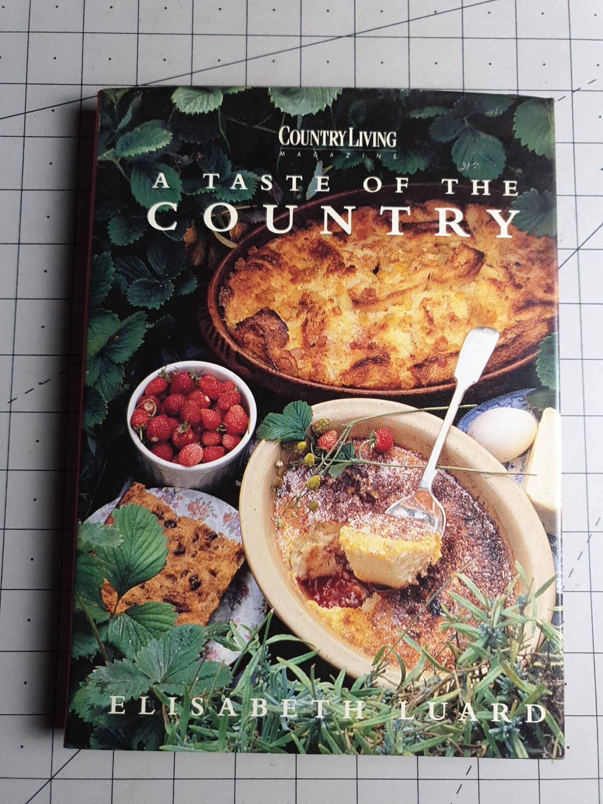 A Taste of the Country Elisabeth Luard 1993 Hardback Book