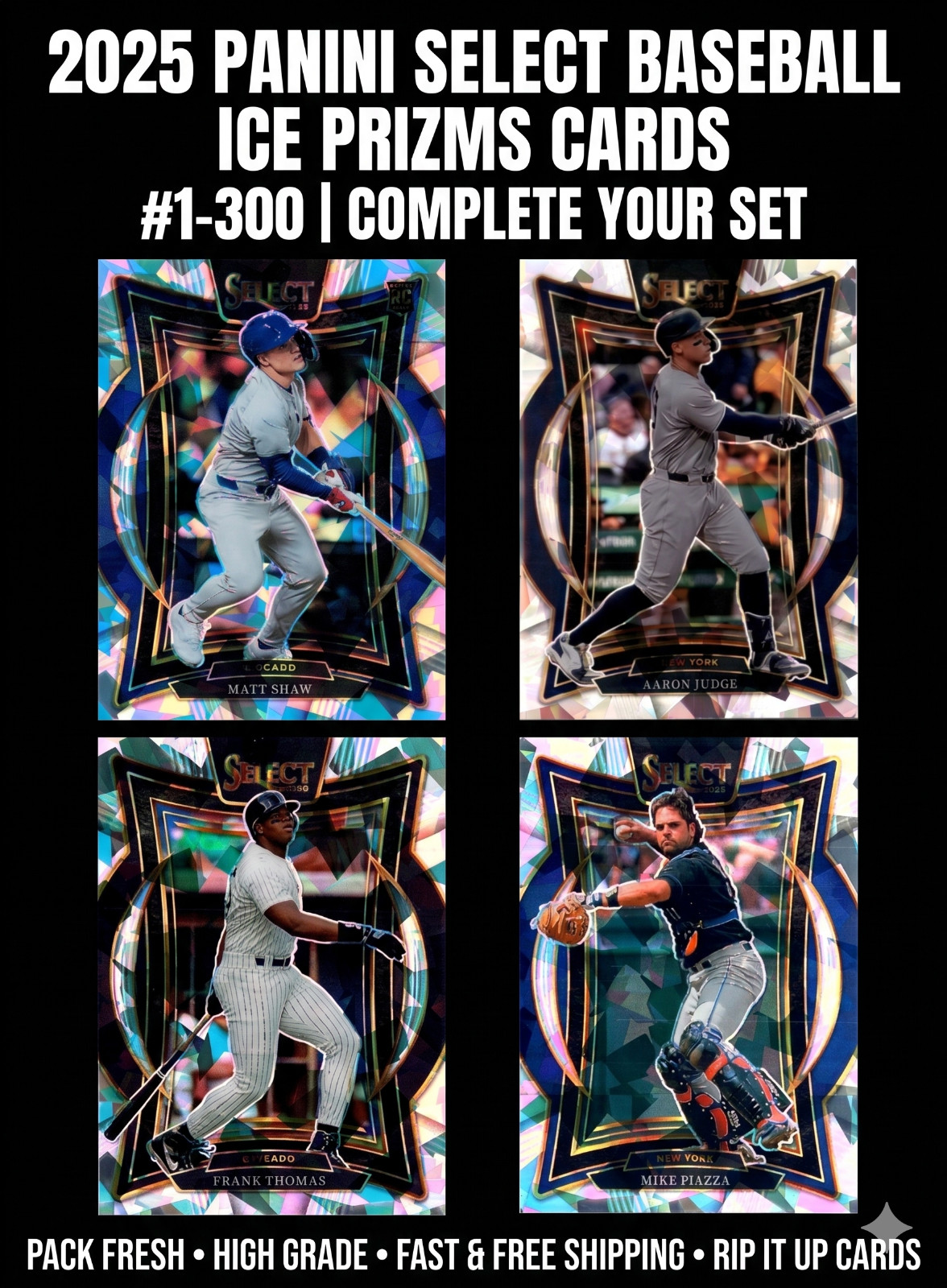 2025 Panini Select Baseball Ice Prizms Cards #1-300 You Pick / Complete Your Set