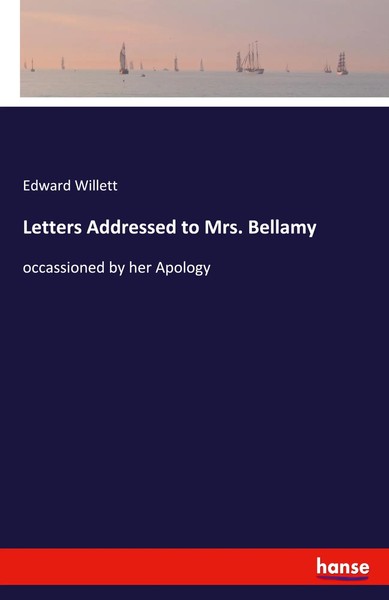 Edward Willett | Letters Addressed To Mrs. Bellamy | Taschenbuch | Englisch-image