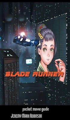 Jeremy Mark Robinson | BLADE RUNNER | Buch | Englisch (2016) | POCKET GUIDE