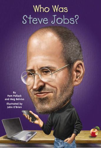 Steve Jobs Biography by Pam Pollack & Meg Belviso - Who HQ 2012 Paperback