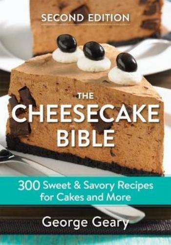 George Geary The Cheesecake Bible (Tascabile)