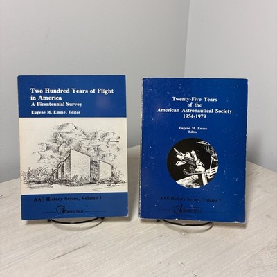 Two Hundred Years Of Flight Eugene Emme PB Aviation Space History Vol 1 & 2