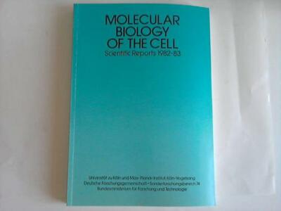 Molecular biology of the cell. Scientific Reports 1982-83