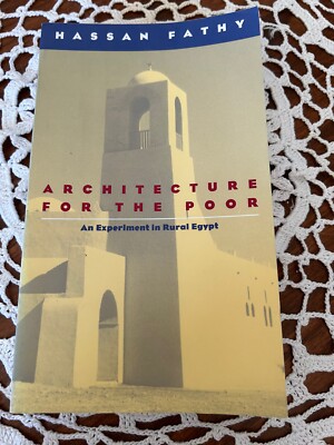 ARCHITECTURE FOR THE POOR BY HASSAN FATHY AN EXPERIMENT IN RURAL EGYPT 1976 TPB