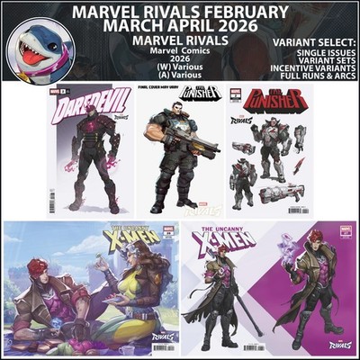 Marvel Rivals February March April Variants (2026) Marvel Comics COVER SELECT